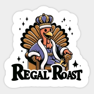 Regal Roast- Thanksgiving Sticker